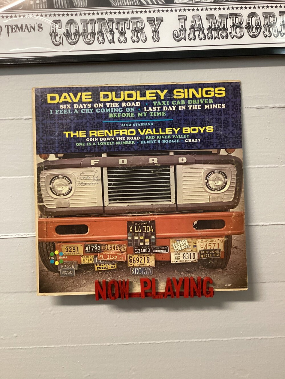 Dave Dudley Sings - Also Starring The Renfro Valley Boys