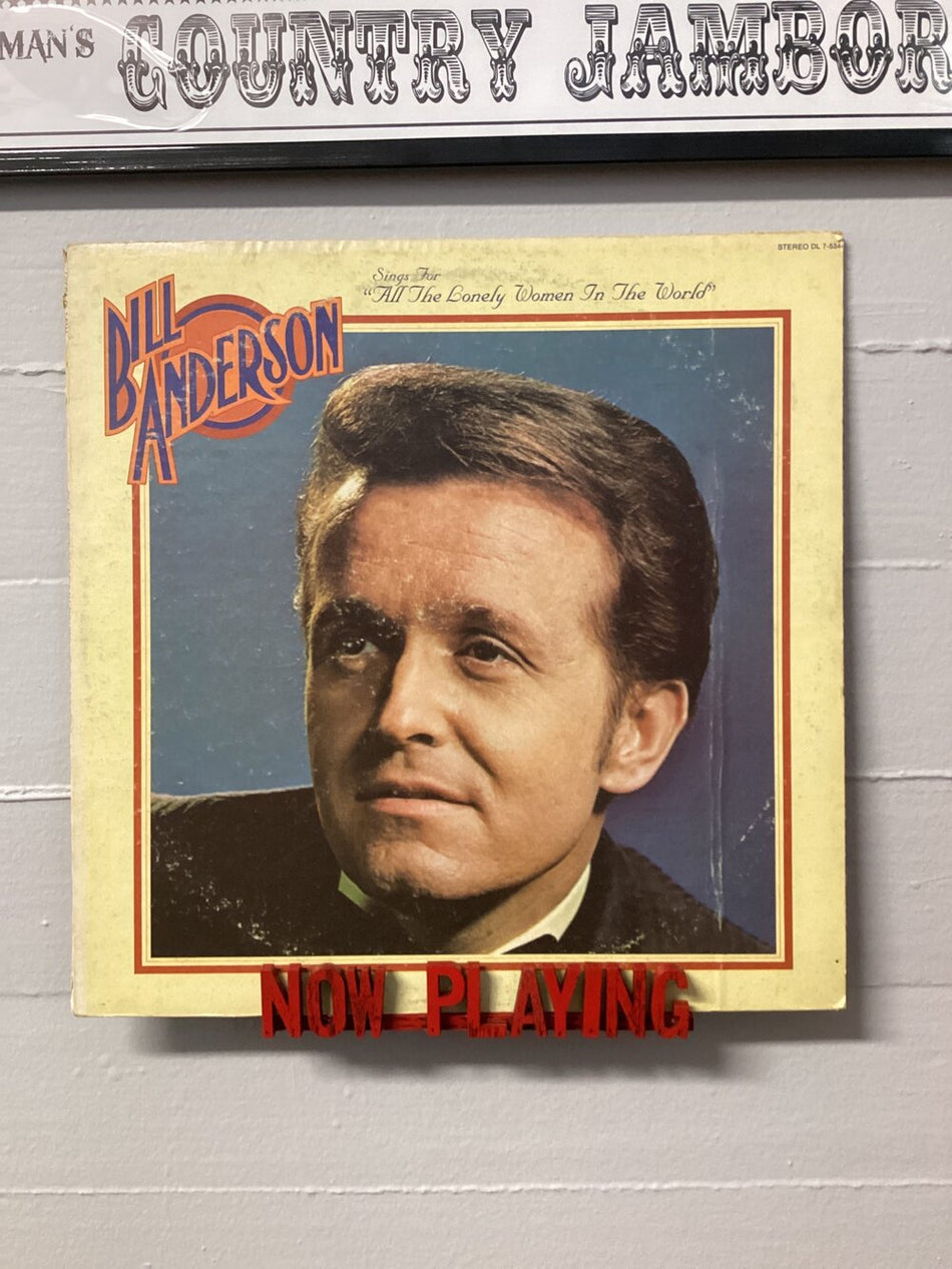 Bill Anderson Sings For "All The Lonely Women In The World"