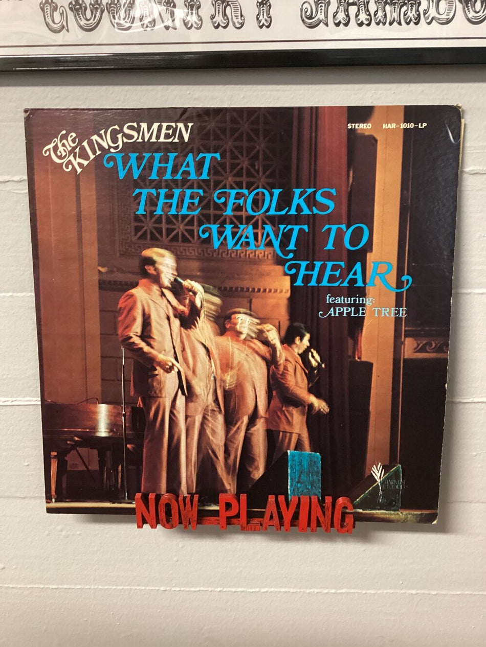 The Kingsmen - What The Folks Want To Hear