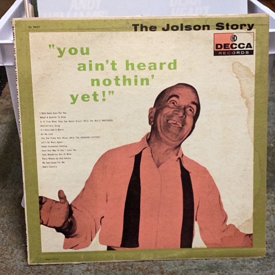 The Jolson Story - You Ain't Heard Nothin' Yet