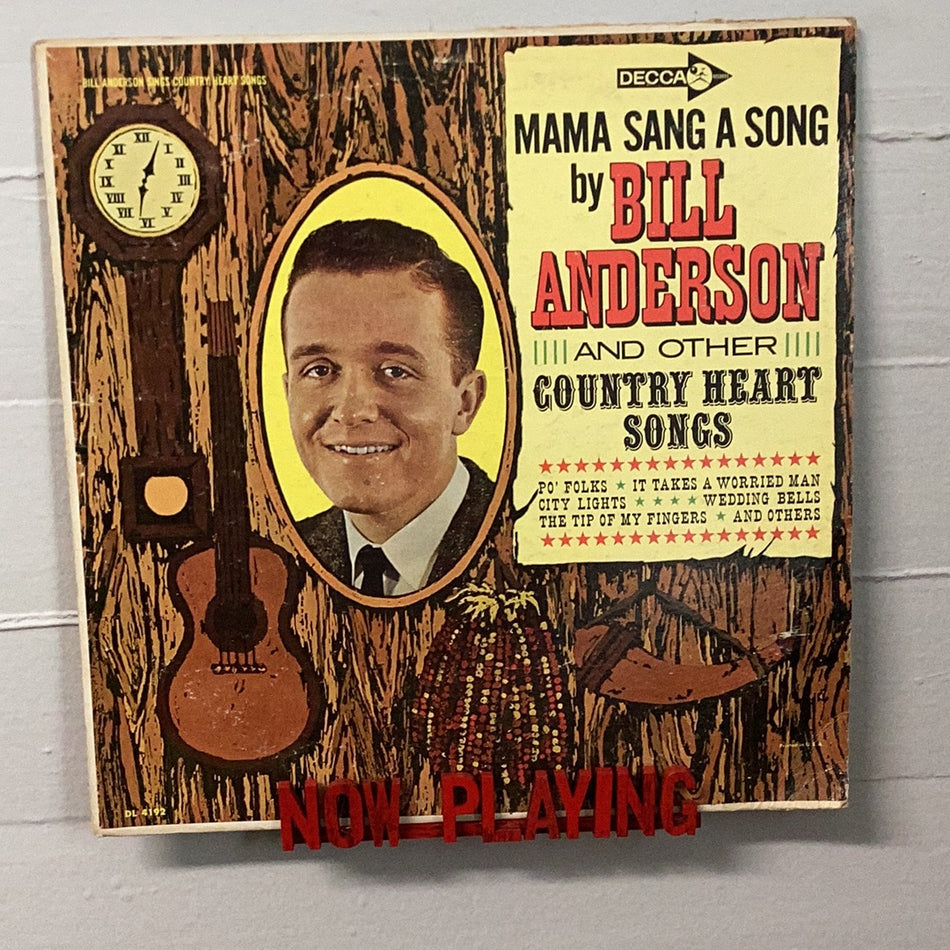 Bill Anderson - Mama Sang A Song