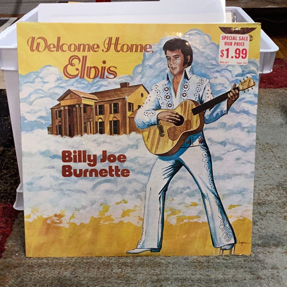 Welcome Home, Elvis - Billy Joe Burnette