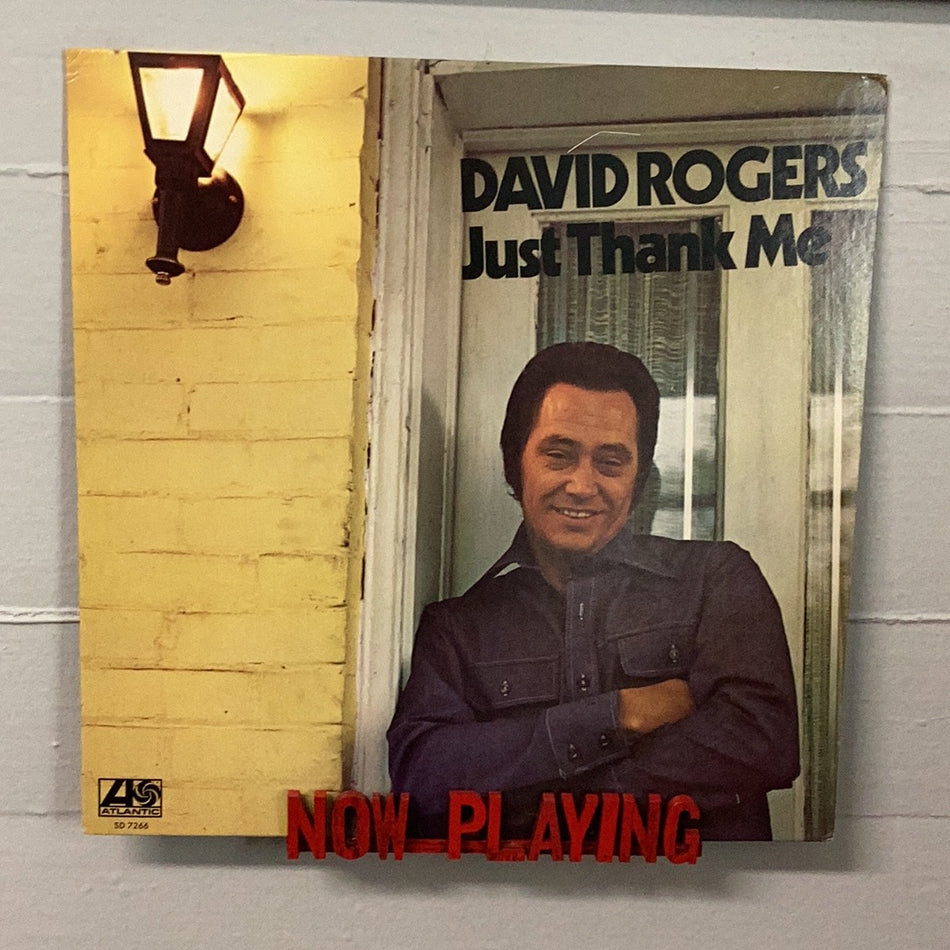 David Rogers - Just Thank Me