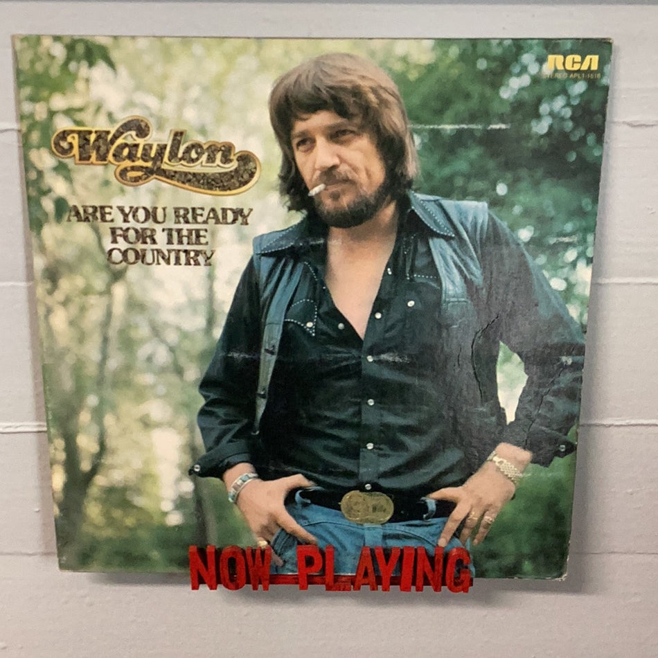 Waylon - Are You Ready For The Country