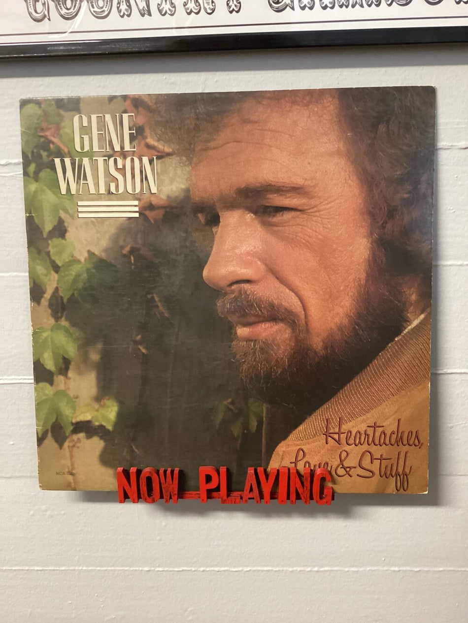 Gene Watson - Heartaches, Love & Stuff