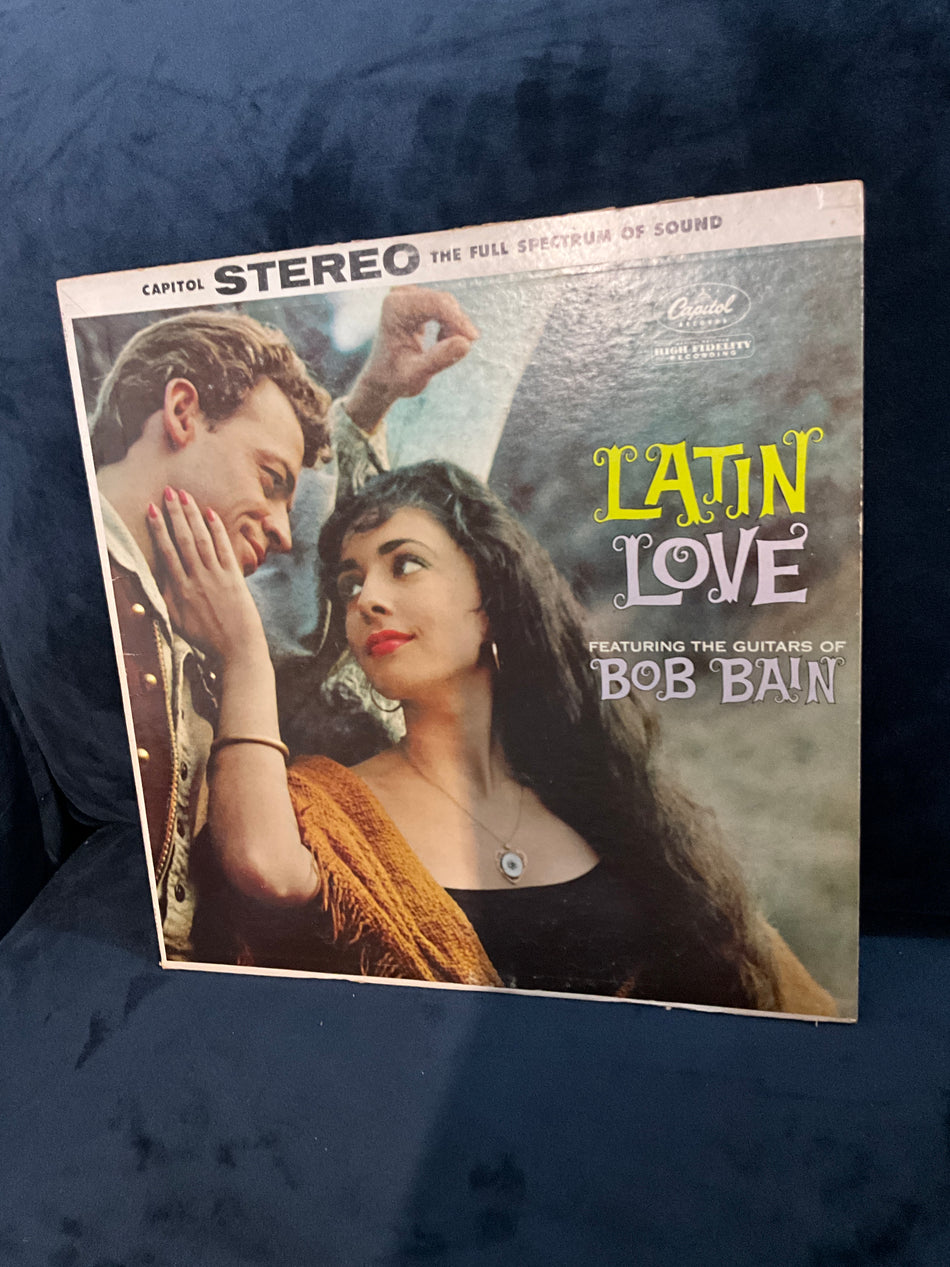Latin Love featuring the guitars of Bob Bain