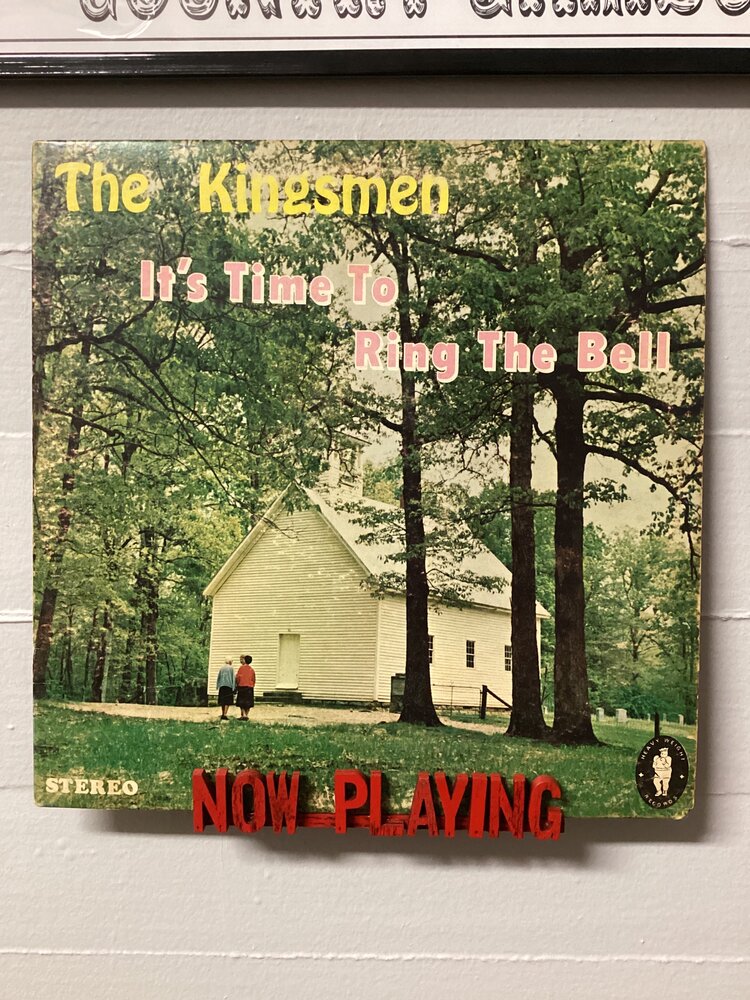 The Kingsmen - It's Time To Ring The Bell