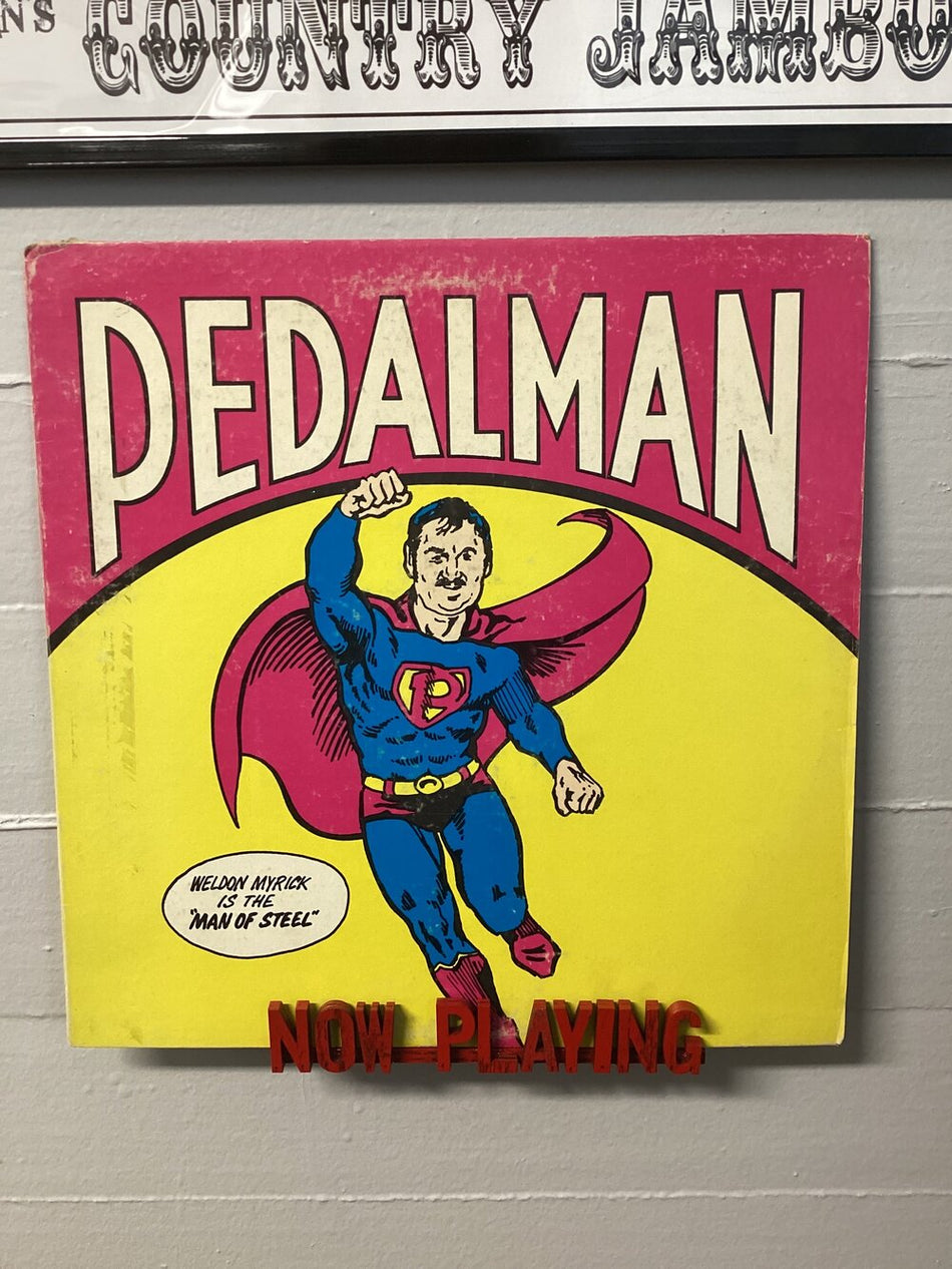 Pedalman - Weldon Myrick is the "Man of Steel"