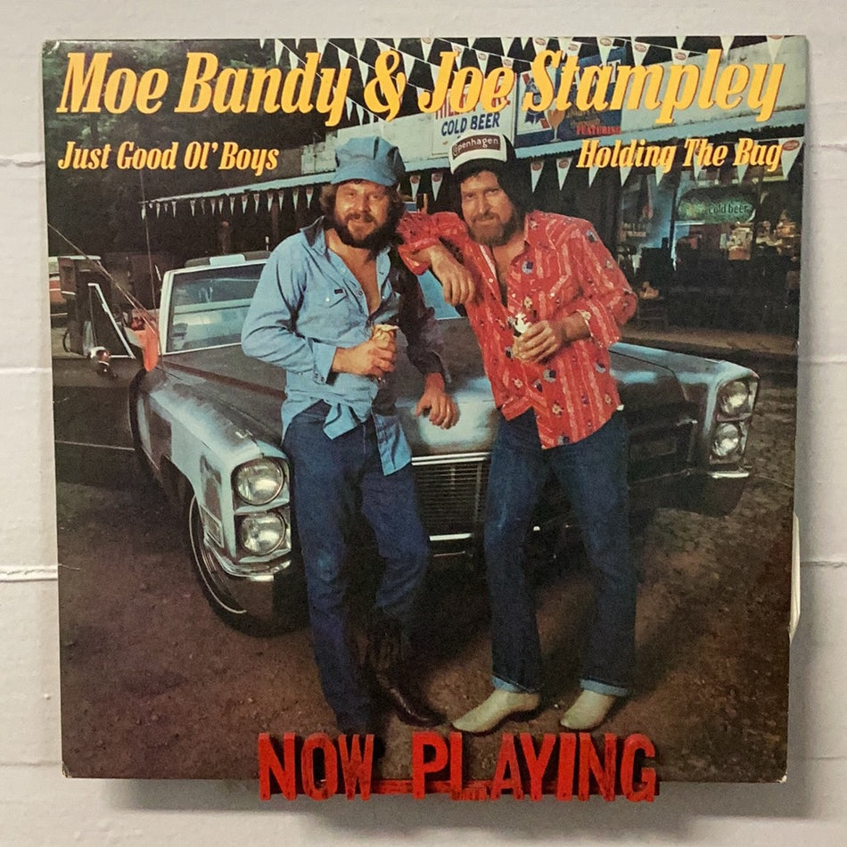 Moe Bandy & Joe Stampley - Just Good Ol' Boys, Holding The Bag