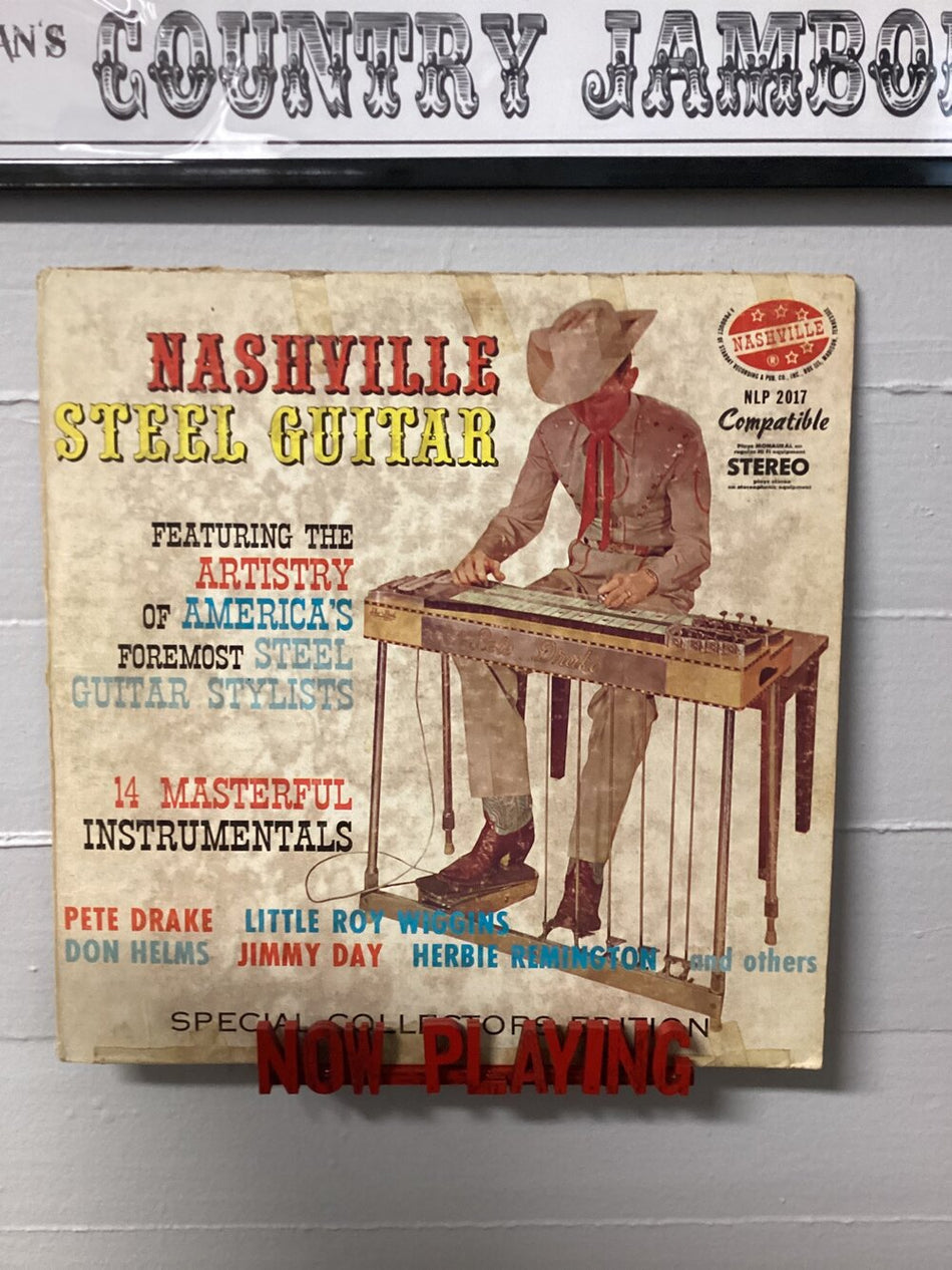 Nashville Steel Guitar - Featuring the Artistry of Americas Foremost Steel Guitar Stylists