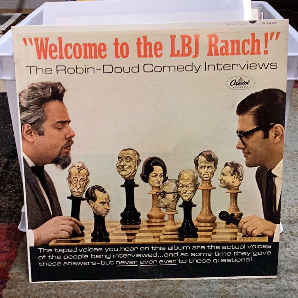 "Welcome to the LBJ Ranch!" The Robin-Doug Comedy Interviews