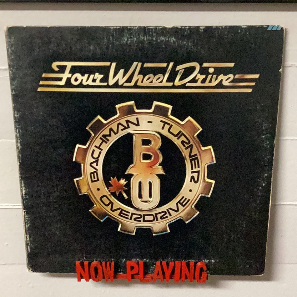 Bachman-Turner Overdrive - Four Wheel Drive