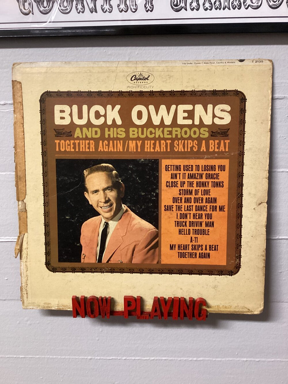 Buck Owens and his Buckaroos - Together Again / My Heart Skips A Beat