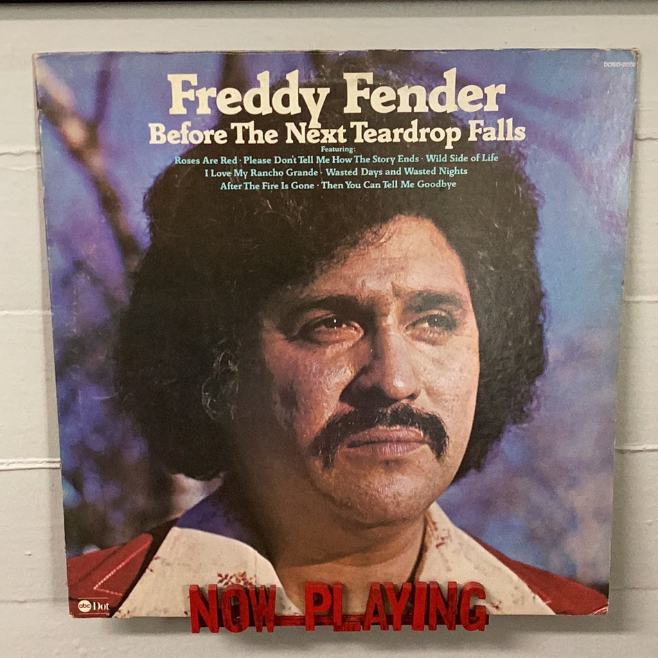 Freddy Fender - Before The Next Teardrop Falls