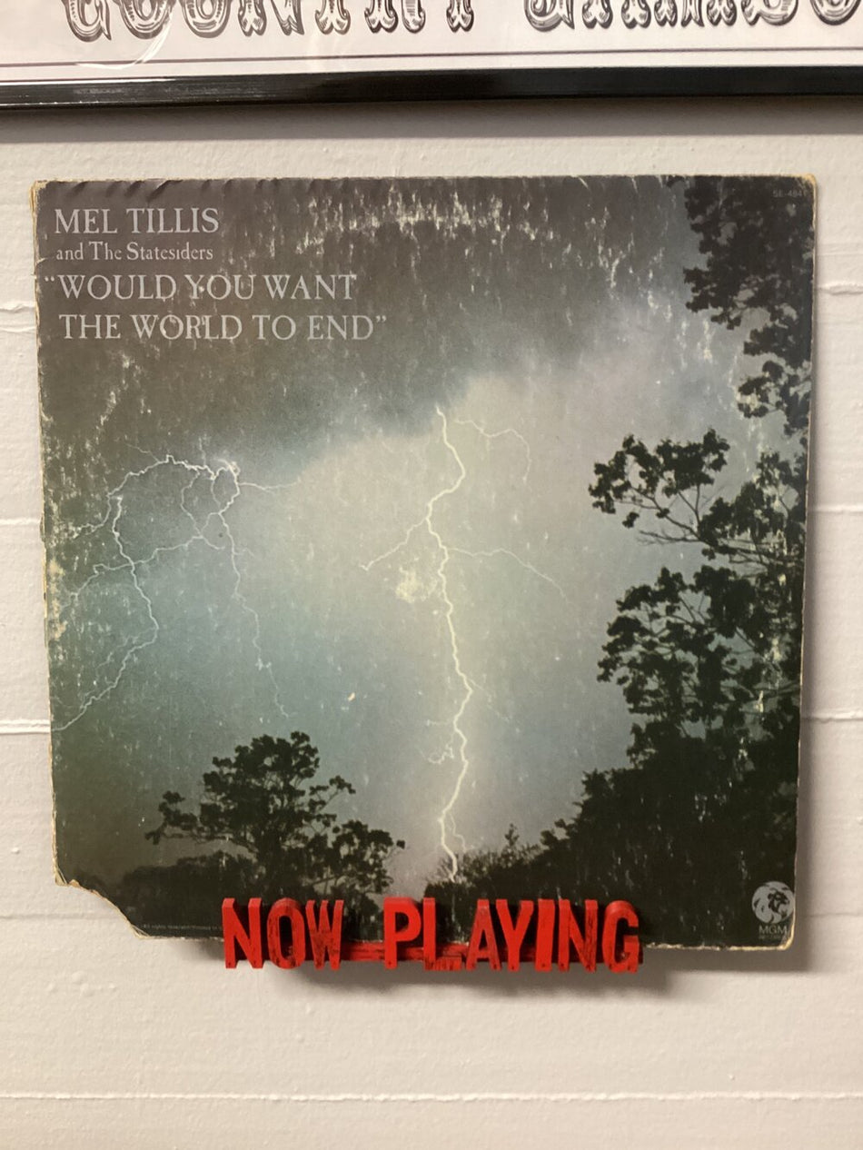 Mel Tillis and The Statesiders - Would You Want The World To End