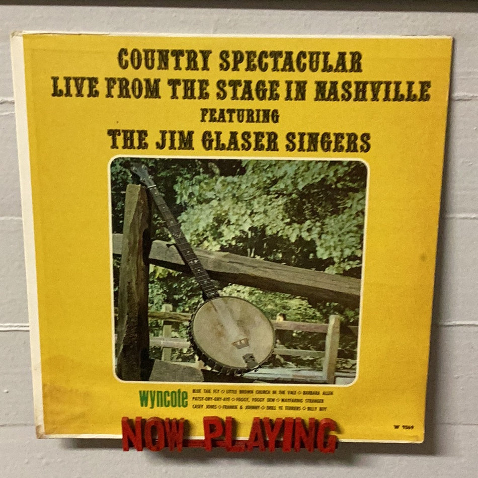 Country Spectacular Live From The Stage In Nashville Featuring The Jim Glaser Singers