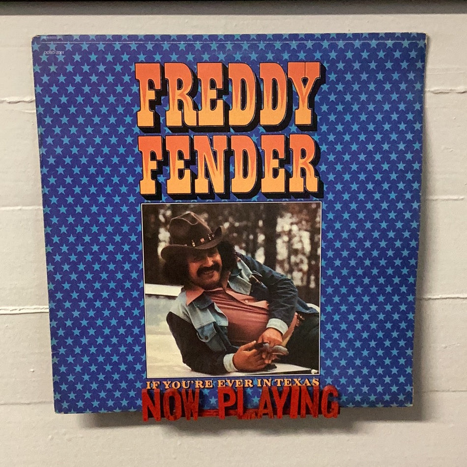 Freddy Fender - If You're Ever In Texas